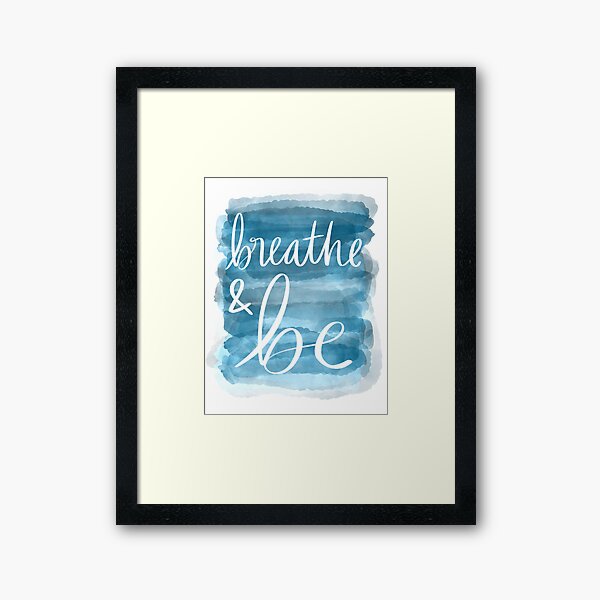 Item preview, Breathe & Be designed and sold by strongpurpose.