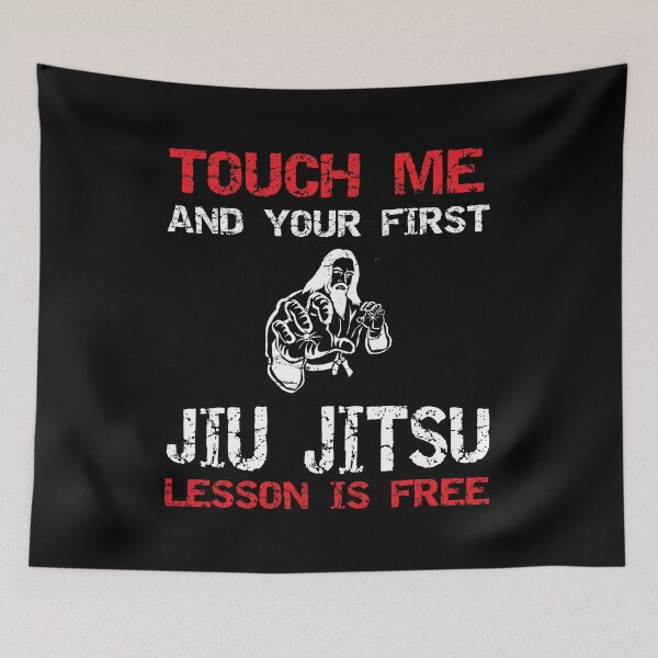Item preview, Funny Touch me and your first Jiu Jitsu Lesson is Free Shirt designed and sold by Anumber1.