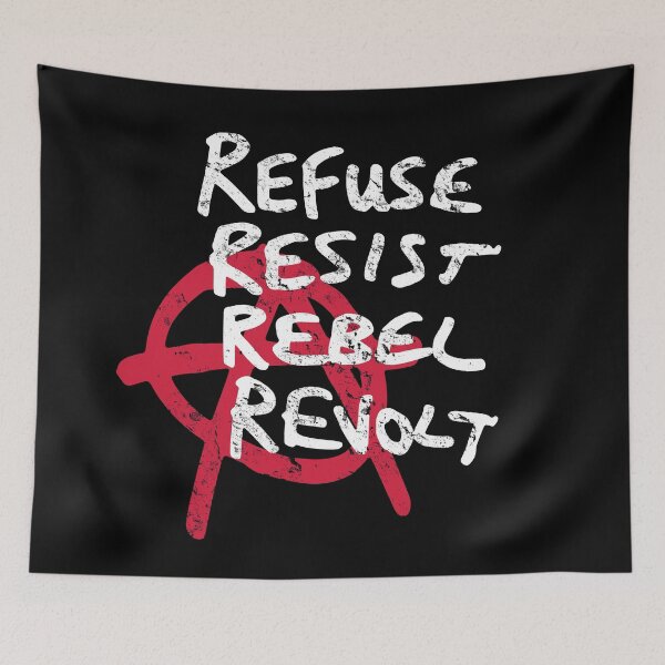 Item preview, Refuse, Resist, Rebel, Revolt - Anarchy & Punk Rock  designed and sold by RAWWR.