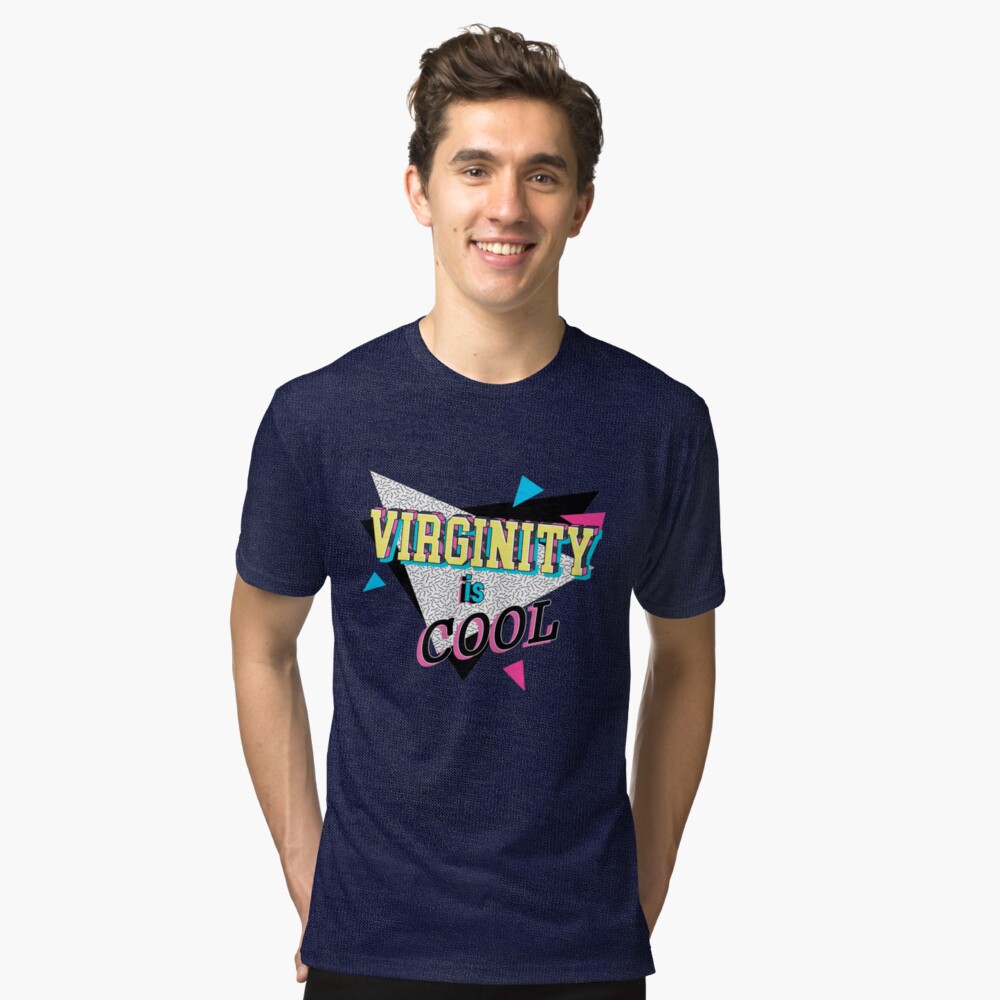 virginity is cool shirt