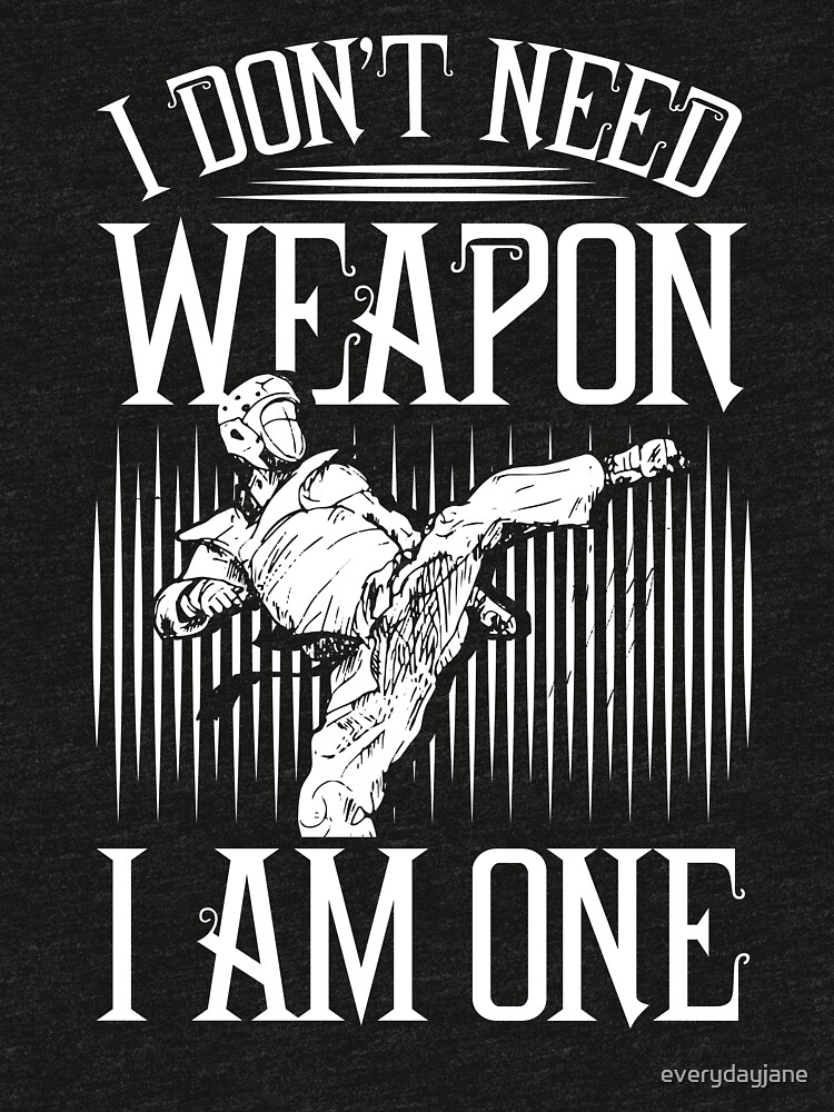 "MMA training I Don't need a Weapon, I am one Mixed Martial Arts