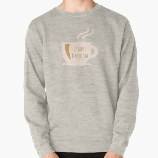 Caramel Macchiato Pullover Sweatshirt