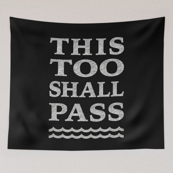 Item preview, This Too Shall Pass designed and sold by ByMaSOLE.