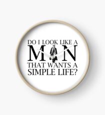 DO I LOOK LIKE A MAN Clock