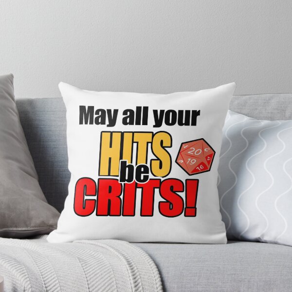 Item preview, May all your hits be crits! designed and sold by LivingSoul.