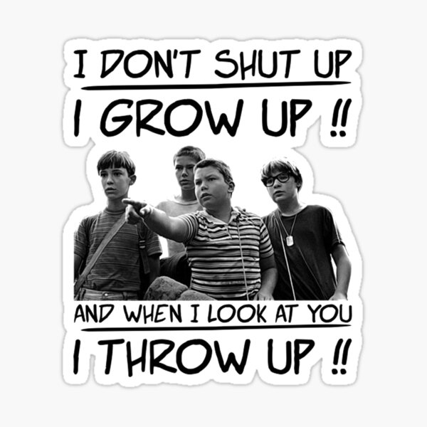 Item preview, I Dont Shut Up I Grow Up designed and sold by StevenCrowley.