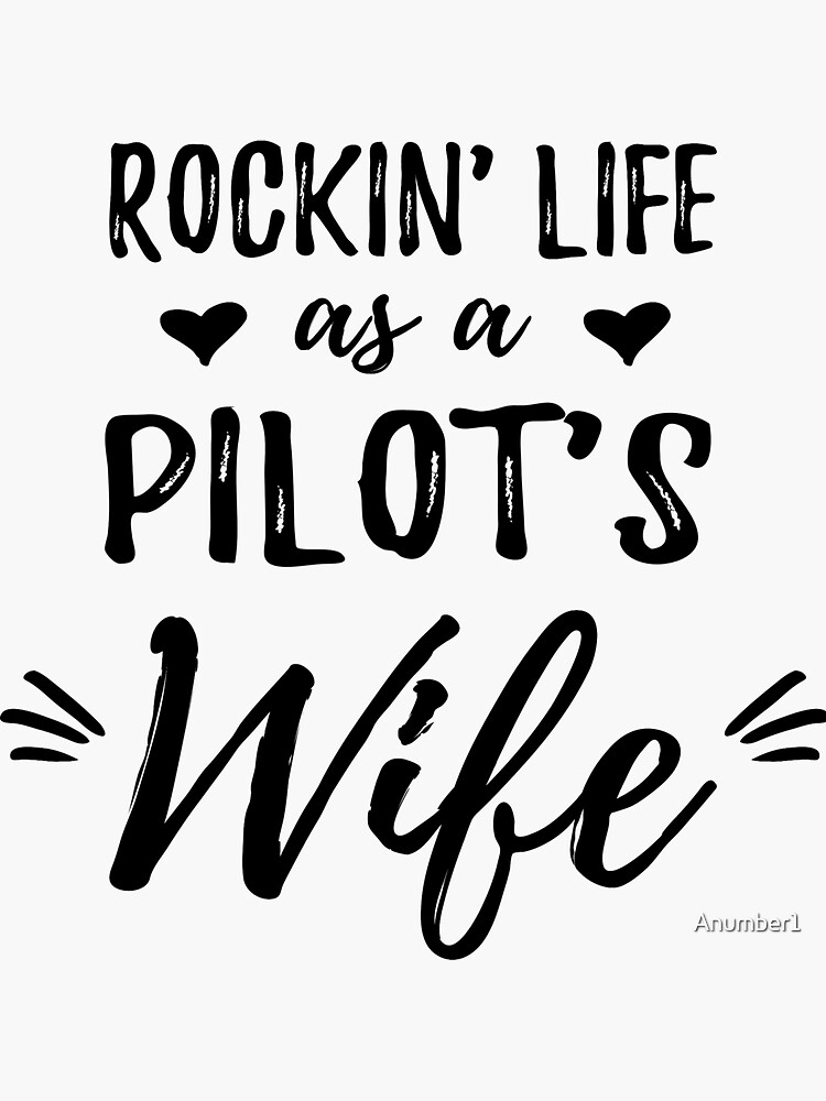 Womens Pilot's Wife Shirt, Tshirt, T-Shirt, Pilot Wife Life