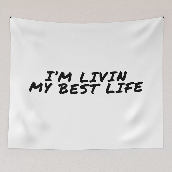 Item preview, I'm livin my best life designed and sold by dariabeyger.