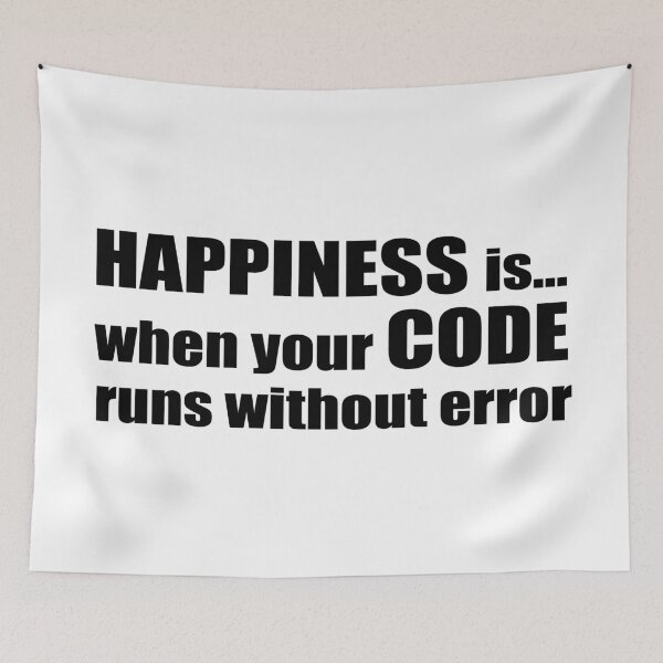 Item preview, Happiness is when your code runs without error designed and sold by KeepOnCoding.
