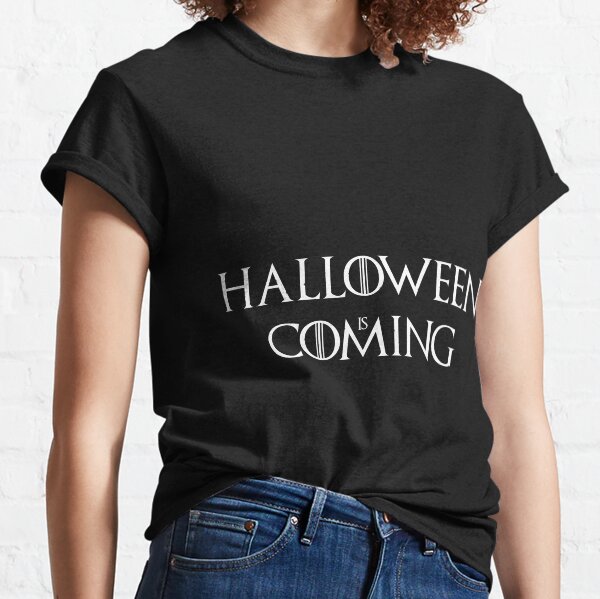 Halloween is coming Classic T-Shirt