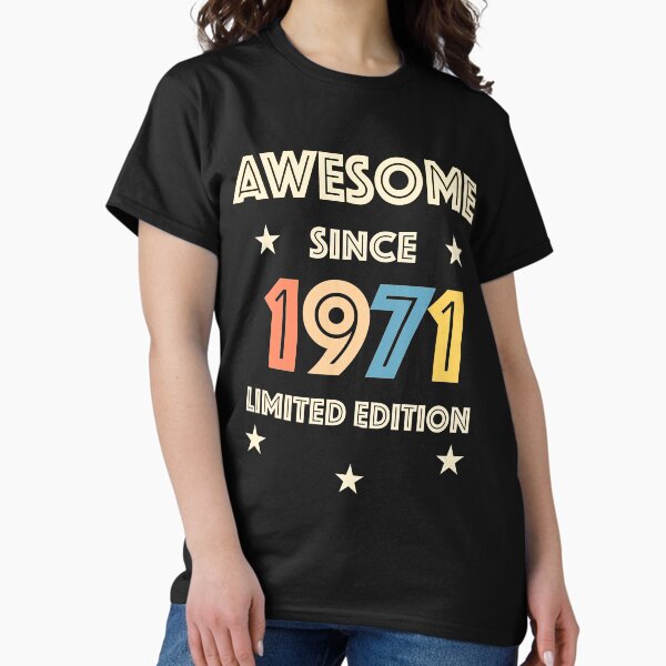 Vintage 1971 T-Shirt - Women's 50th Birthday Gift Retro Blouse With Original Print