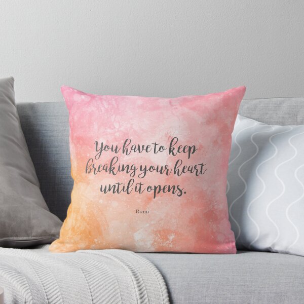 Item preview, You have to keep breaking your heart until it opens. - Rumi designed and sold by StudioCitrine.