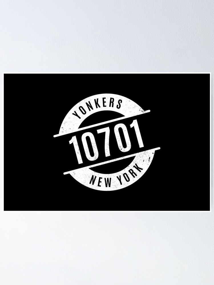 Yonkers New York 10701 Zip Code&quot; Poster for Sale by creativecurly 