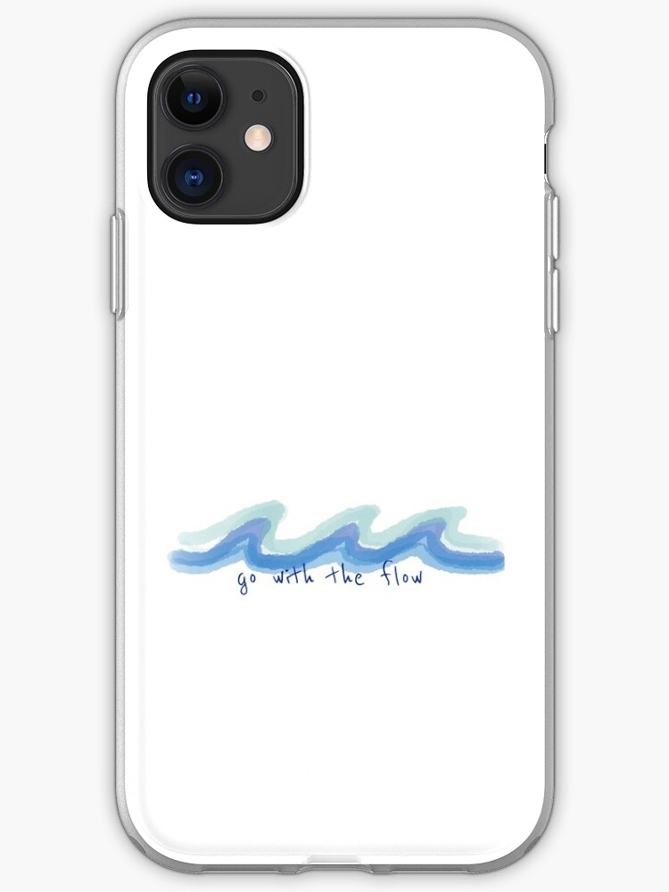 Go With The Flow Iphone Case Cover By Dgalbraith Redbubble