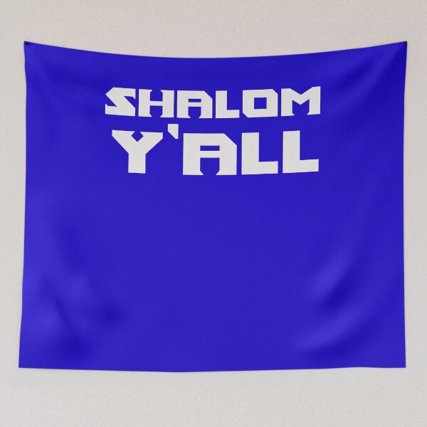 Item preview, Shalom Yall Jewish American Humor Yall designed and sold by JenniferMac.