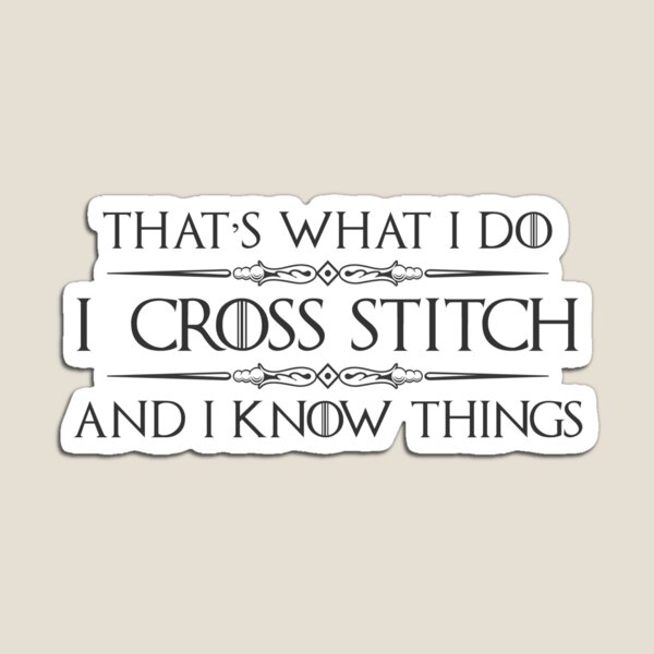 Item preview, Cross Stitch Gifts - I CrossStitch and I Know Things Funny Gag Gift Ideas for Cross Stitchers & Sewing Lovers designed and sold by merkraht.