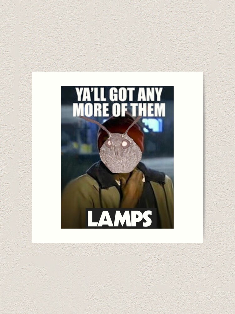 "moth lamp post meme" Art Print by ricemann Redbubble