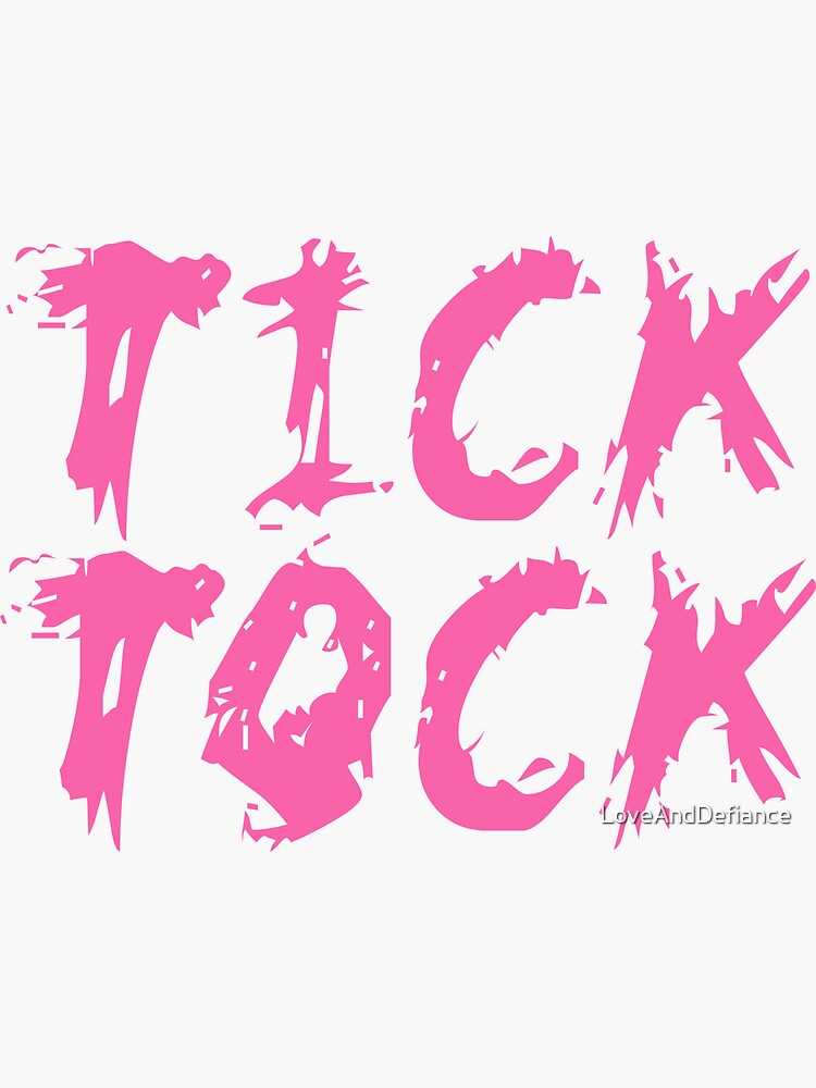 "TICK TOCK IN PINK" Sticker by LoveAndDefiance | Redbubble