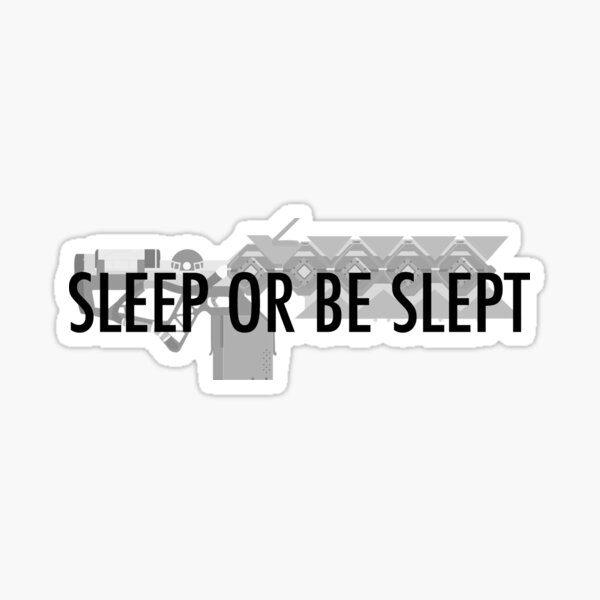 Schlafen oder schlafen lassen Sticker