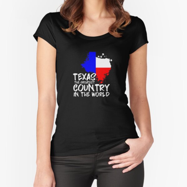 Greatest Country in the World (Texas) T-Shirt