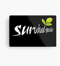 Survival Specialist Metal Print