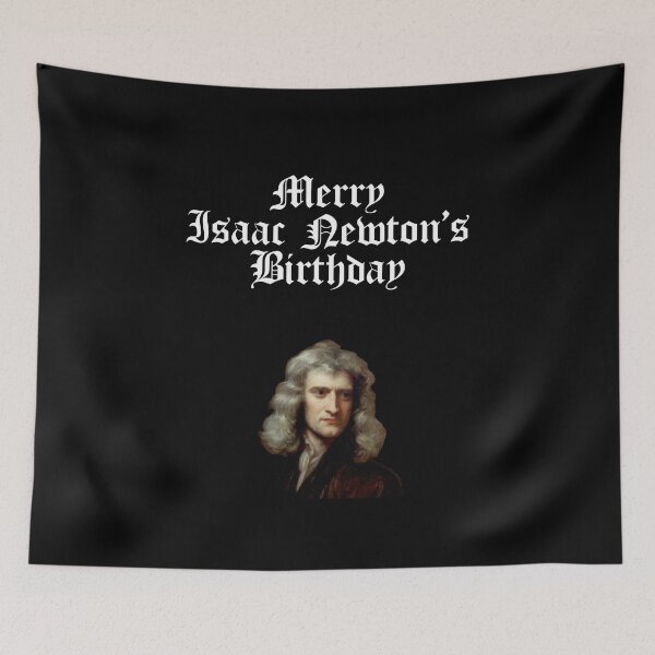 Item preview, Merry Isaac Newton's birthday designed and sold by schuettelspeer.