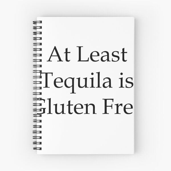 Item preview, At Least Tequila is Gluten Free designed and sold by aussiecoeliac.