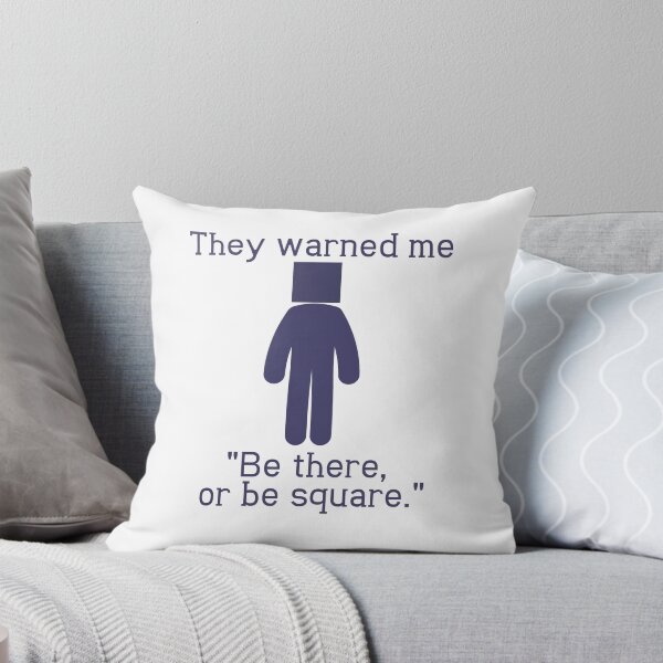 Item preview, Be There or Be Square designed and sold by StillInBeta.