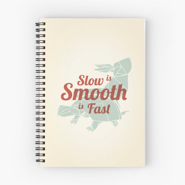 Item preview, Slow is Smooth, Smooth is Fast designed and sold by pikando.