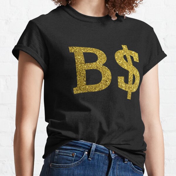 B Money B$ BMoney $ Classic T-Shirt