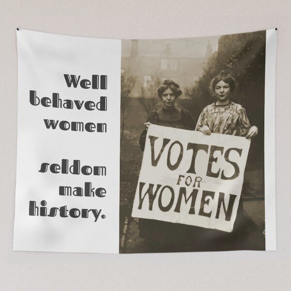 Item preview, Well behaved women Suffragettes designed and sold by candhdesigns.