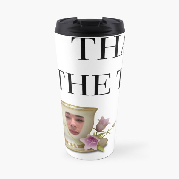 that's the tea, sis. Travel Mug