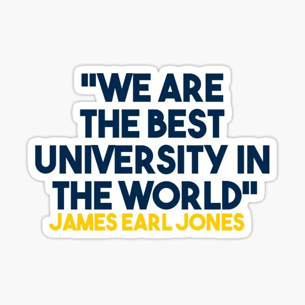 UMICH We are the best university in the world Sticker