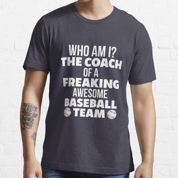 Funny Baseball Coach Shirt Gift For Men and Women