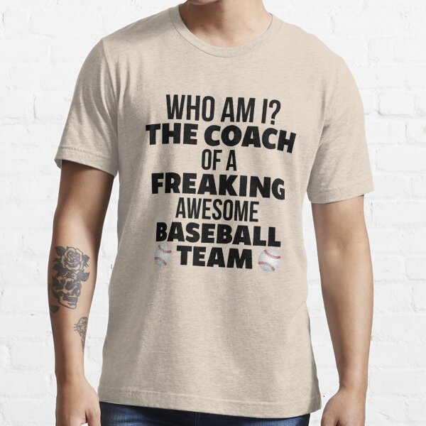 Funny Baseball Coach Shirt Gift For Men and Women