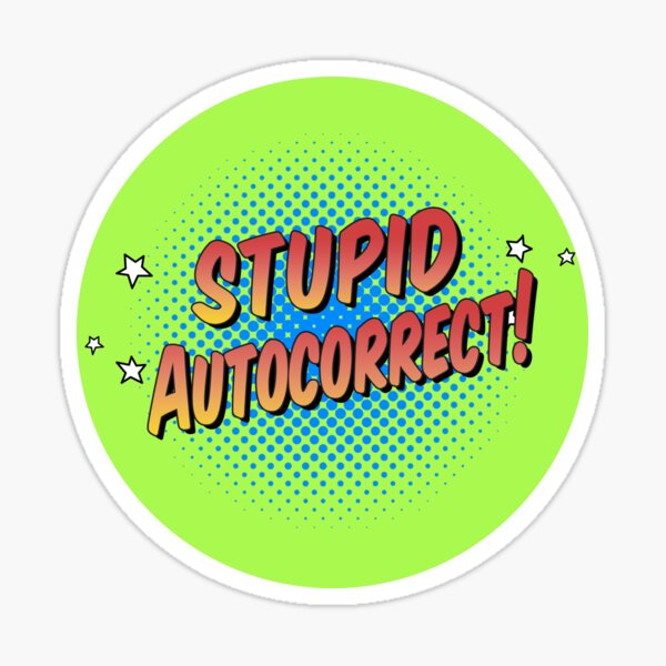 Stupid From Avatars Vs Autocorrect Funny Humorous Gag Viral Video Merch Tee Shirt Mug Sticker