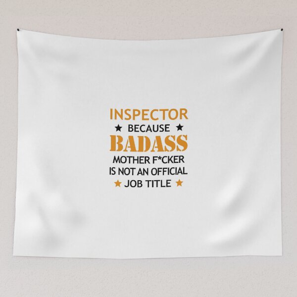 Item preview, Inspector Badass Mother F*cker Funny Birthday Christmas Gift designed and sold by smily-tees.