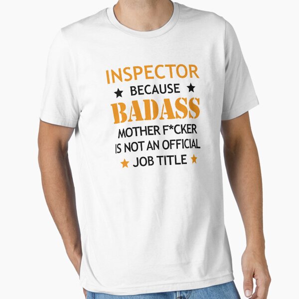 Vista previa del artículo con la obra «Inspector Badass Mother F*cker Divertido regalo de cumpleaños y Navidad», diseñado y vendido por smily-tees.