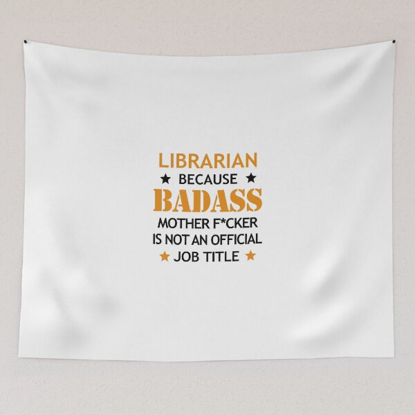 Item preview, Librarian Badass Mother F*cker Funny Birthday Christmas Gift designed and sold by smily-tees.