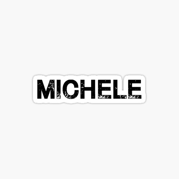 Michele Name Merch Gifts for Sale Redbubble