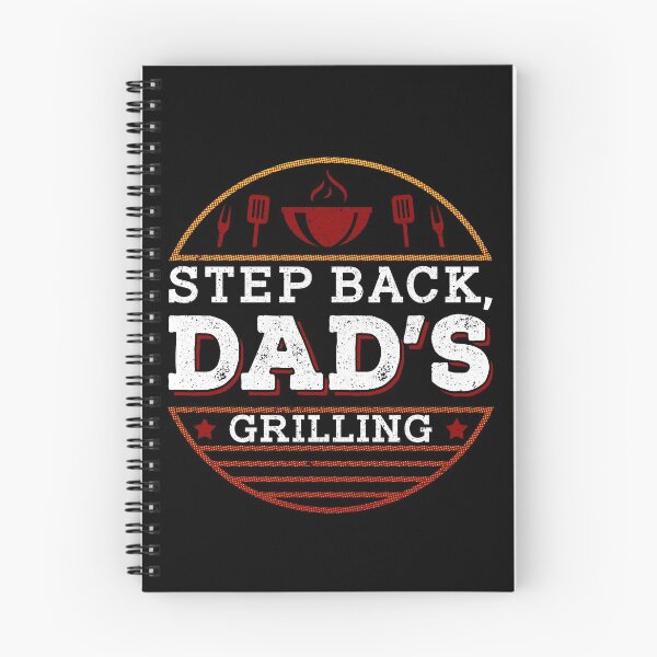 Item preview, Step Back, Dad's Grilling designed and sold by cbrink.