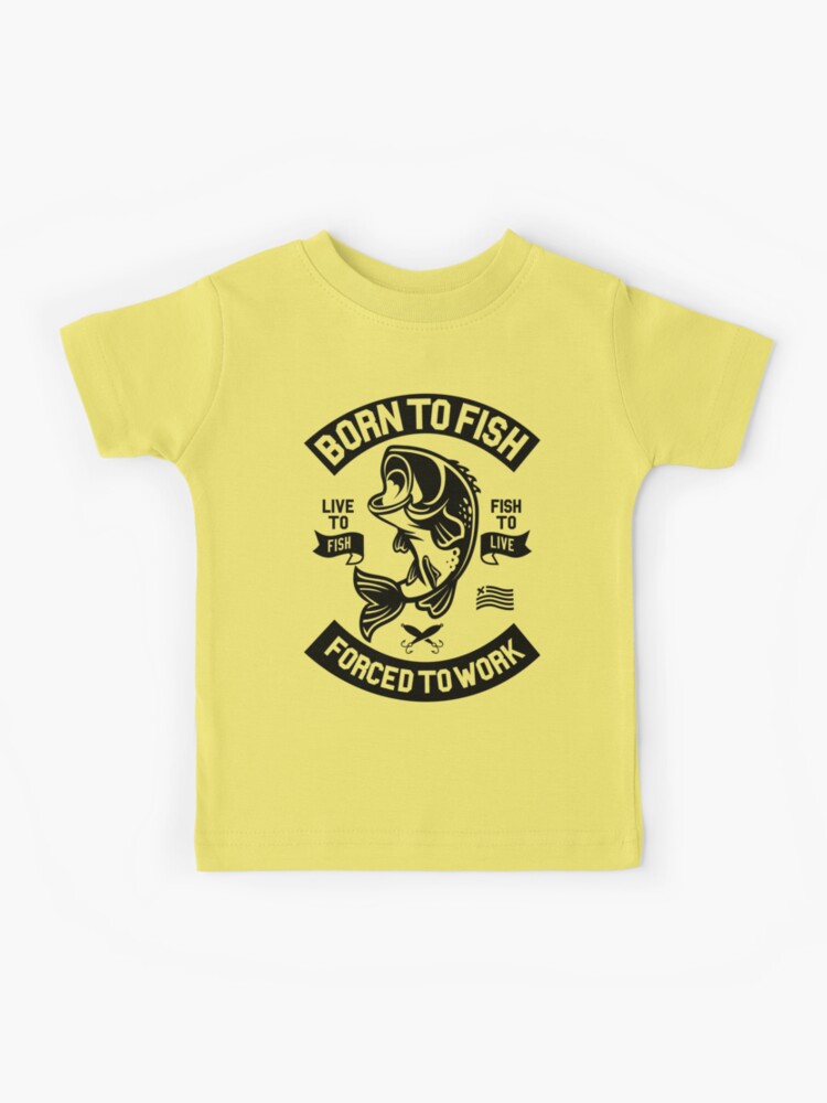 Born To Fish Kids T-Shirt for Sale by CRD Branding