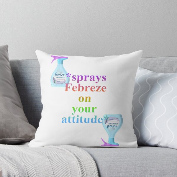 Item preview, *sprays Febreze on your attitude*  designed and sold by xpunkspirationx.