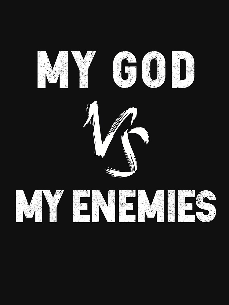 my god vs my enemies svg