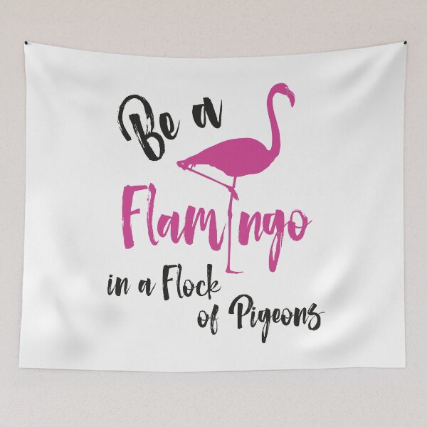 Item preview, Be a flamingo in a flock of pigeons designed and sold by augenpulver.