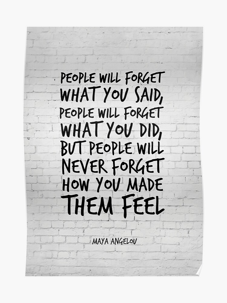 Foret Image: People Will Never Forget How You Made Them Feel Quotes