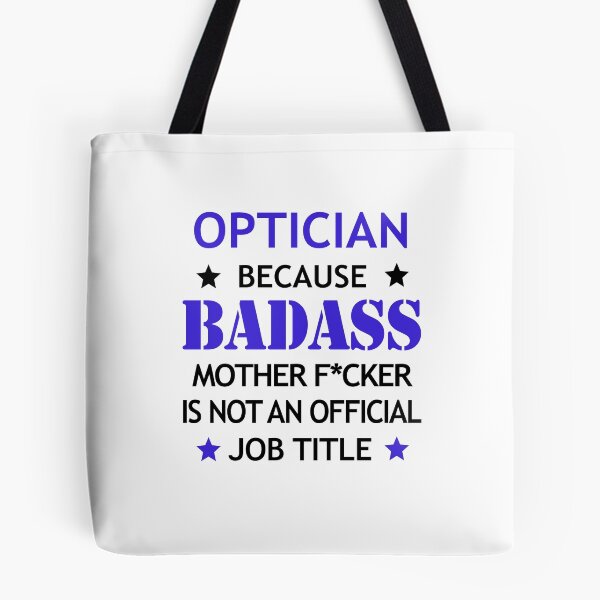 Item preview, Optician Badass Funny Birthday Christmas Gift designed and sold by smily-tees.