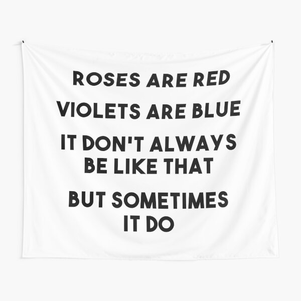Sometimes It Be Like That Tapestry