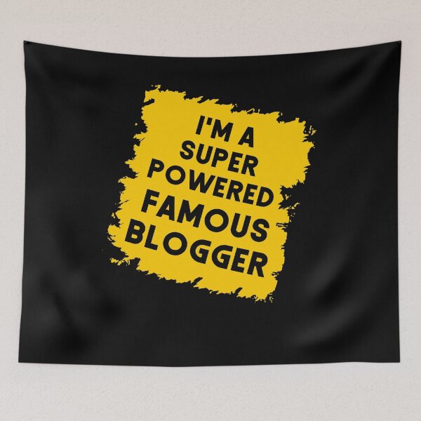 Item preview, I'm A Super Powered Famous Blogger T shirt designed and sold by design2try.