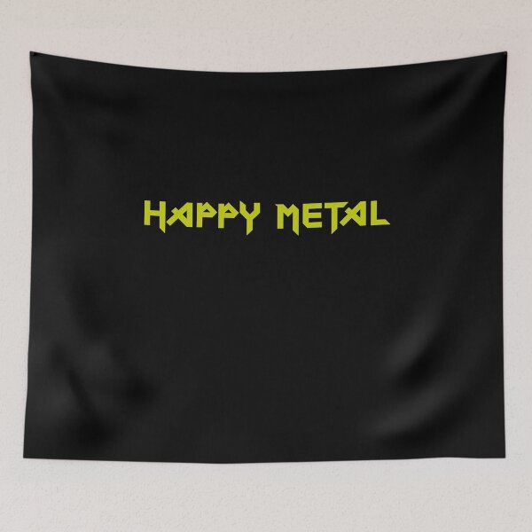 Item preview, Happy Metal designed and sold by Streedy.